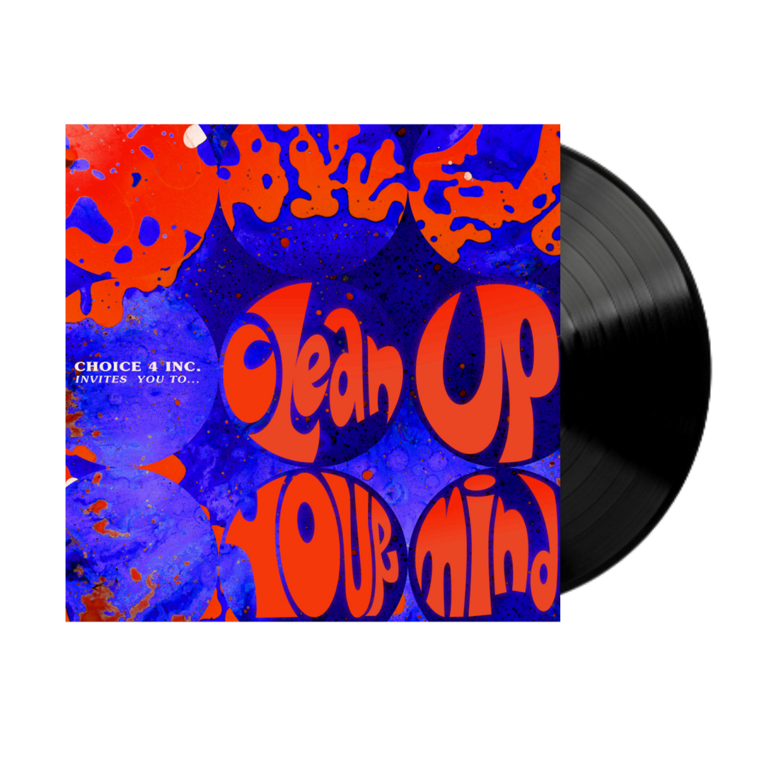 'Clean Up Your Mind' Vinyl (Pre-Order)
