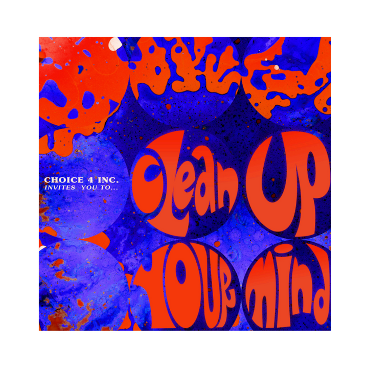'Clean Up Your Mind' Vinyl (Pre-Order)