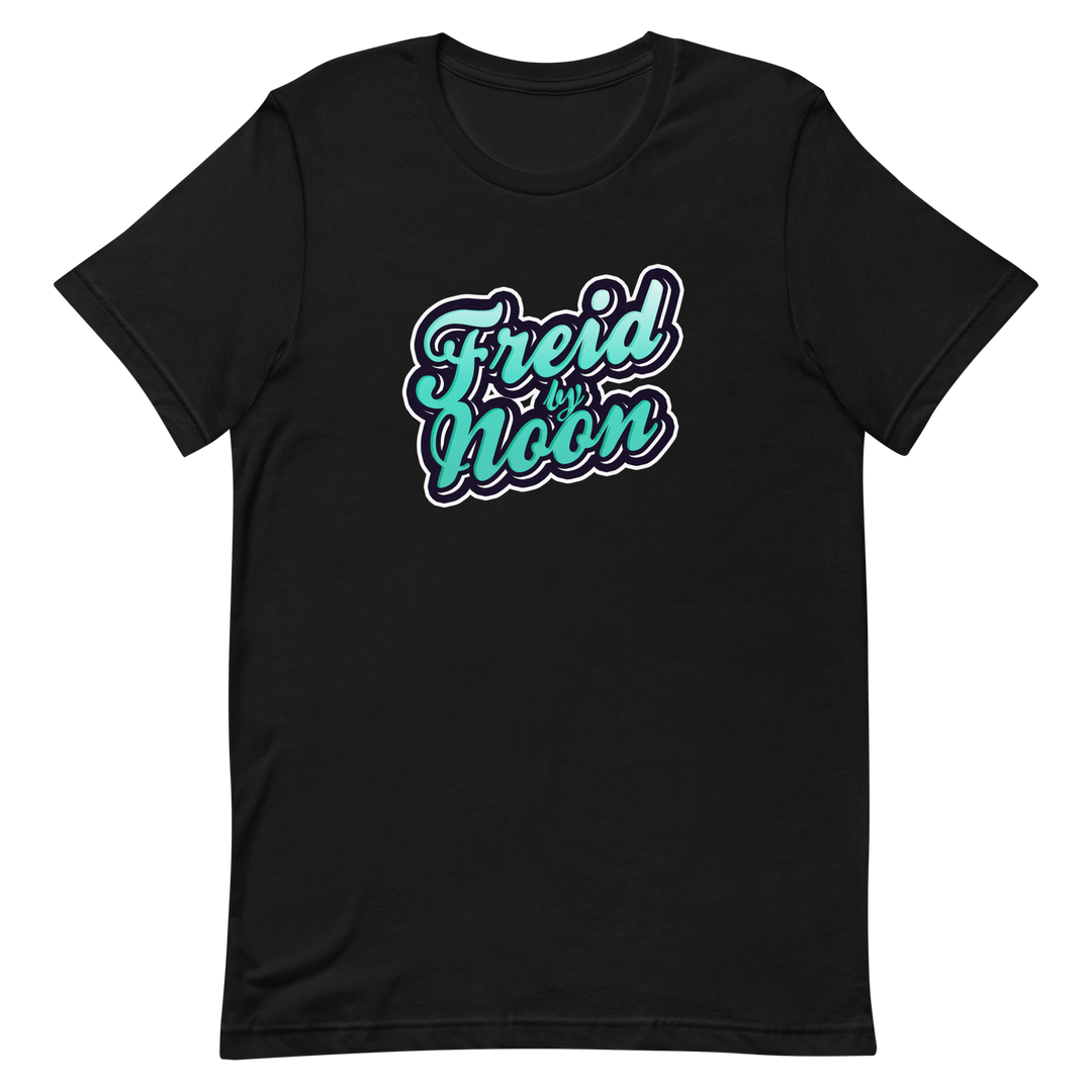 Freid by Noon - T-Shirt