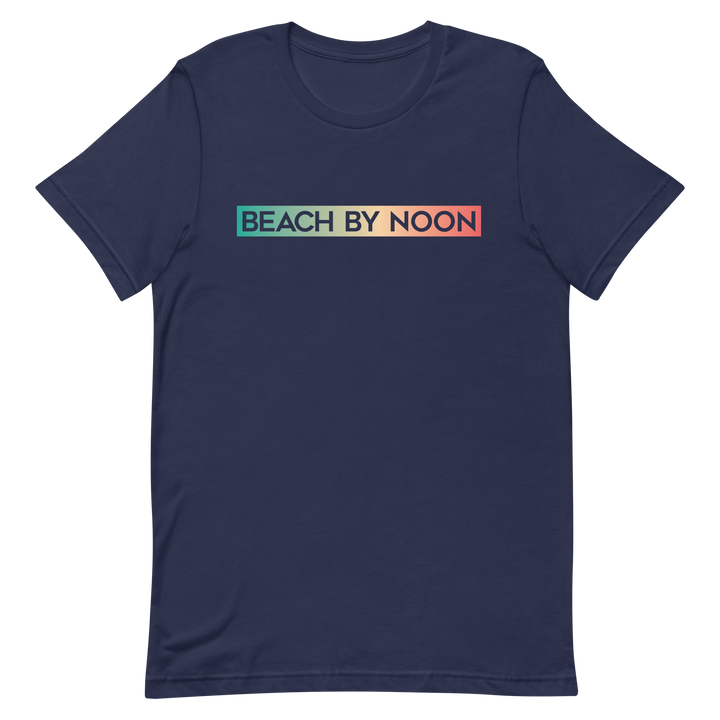 Beach by Noon - T-Shirt