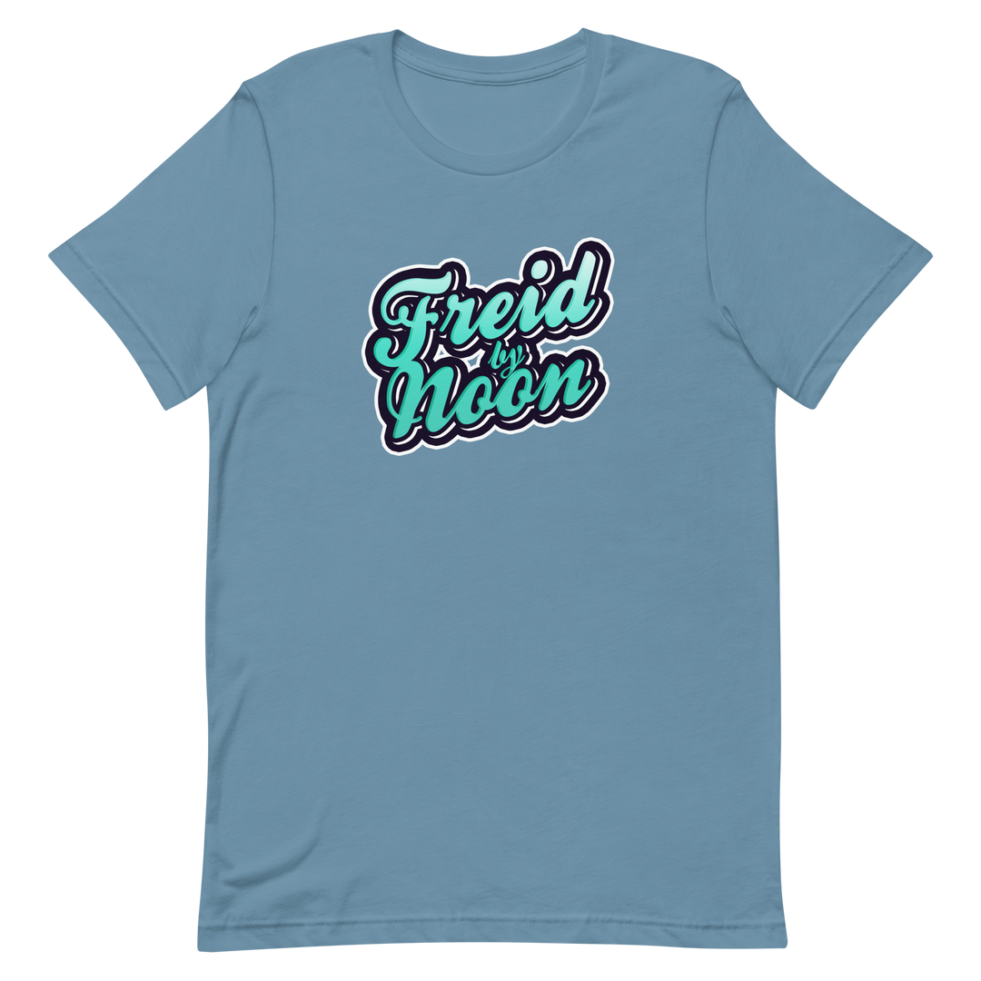 Freid by Noon - T-Shirt